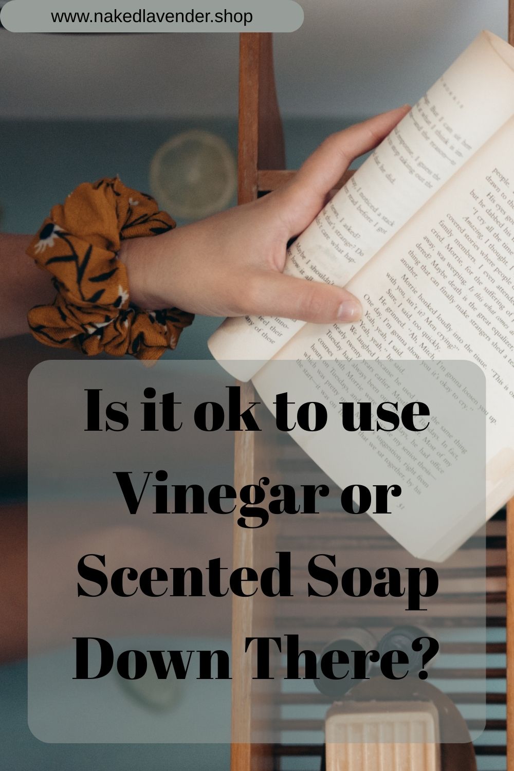 Is It Okay to Use Vinegar or Scented Soap Down There? Here’s What You Really Need to Know